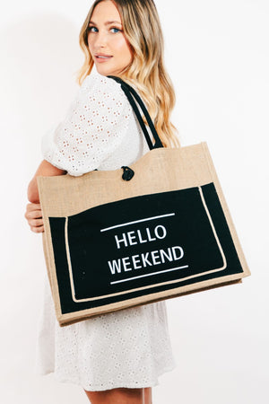 Fame Hello Weekend Burlap Tote Bag - All Mine Now Clothing